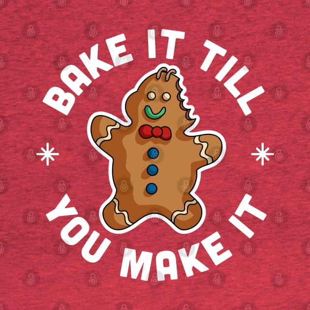 Bake It Till You Make It PJ Xmas Gingerbread Man Christmas by OrangeMonkeyArt